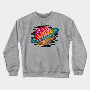 Stay Stellar Sister Crewneck Sweatshirt